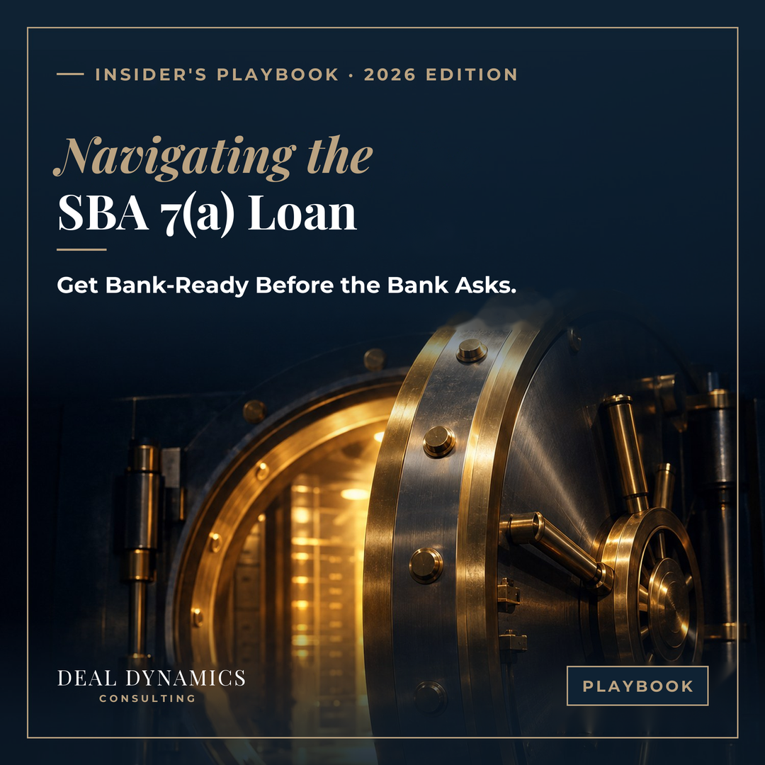 Insider’s Playbook to SBA 7(a) Loans by Deal Dynamics Consulting